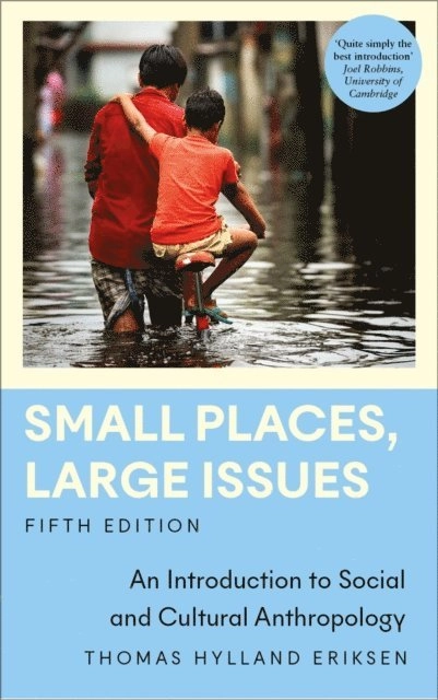Small places, large issues; Thomas Hylland Eriksen; 2023