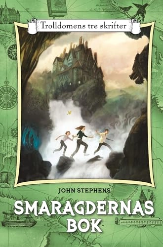 Smaragdernas bok; John Stephens; 2011