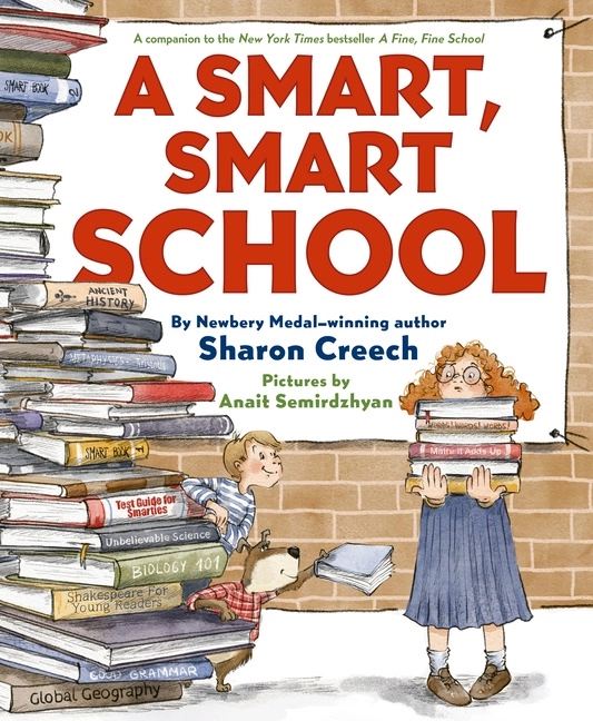 Smart, Smart School, A; Sharon Creech; 2023