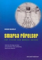Smarta rörelser; Susanne Wolmesjö; 2002