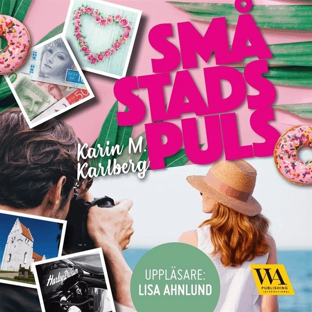 Småstadspuls; Karin M. Karlberg, Lisa Ahnlund