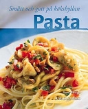 Smått och gott på kökshyllan Pasta; Tom Bridge; 2003
