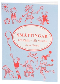 Småttingar (Kyssar); ANNE SWÄRD; 2006
