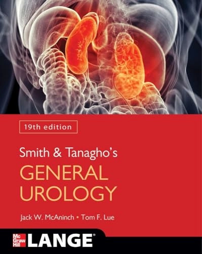 Smith & Tanagho's general urology; Jack Mcaninch, Tom Lue; 2020