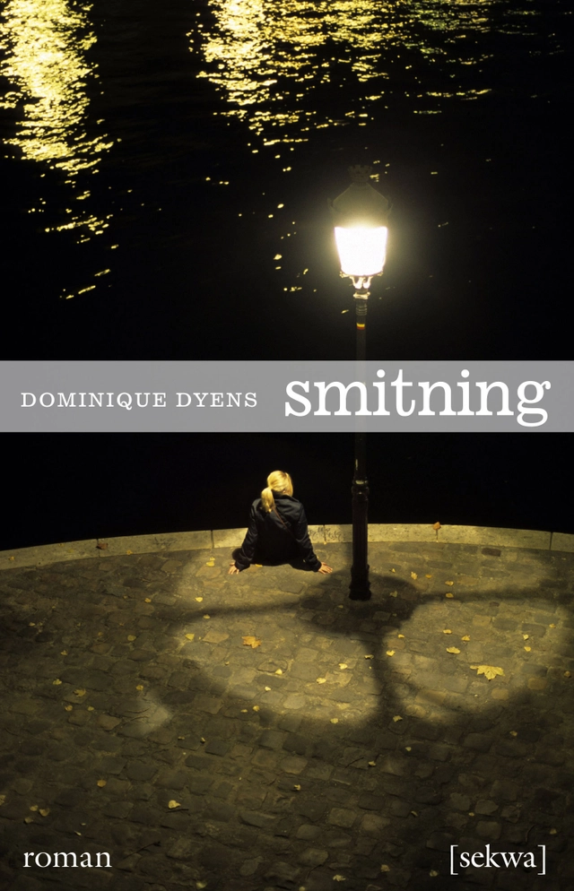 Smitning; Dominique Dyens; 2011
