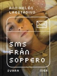 Sms från Soppero; Ann-Helén Laestadius; 2007