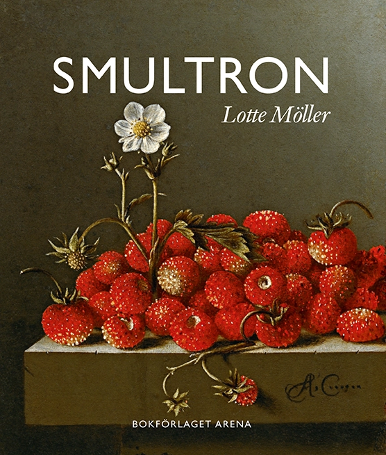 Smultron; Lotte Möller; 2015