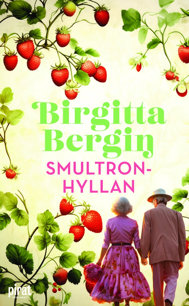 Smultronhyllan; Birgitta Bergin; 2024