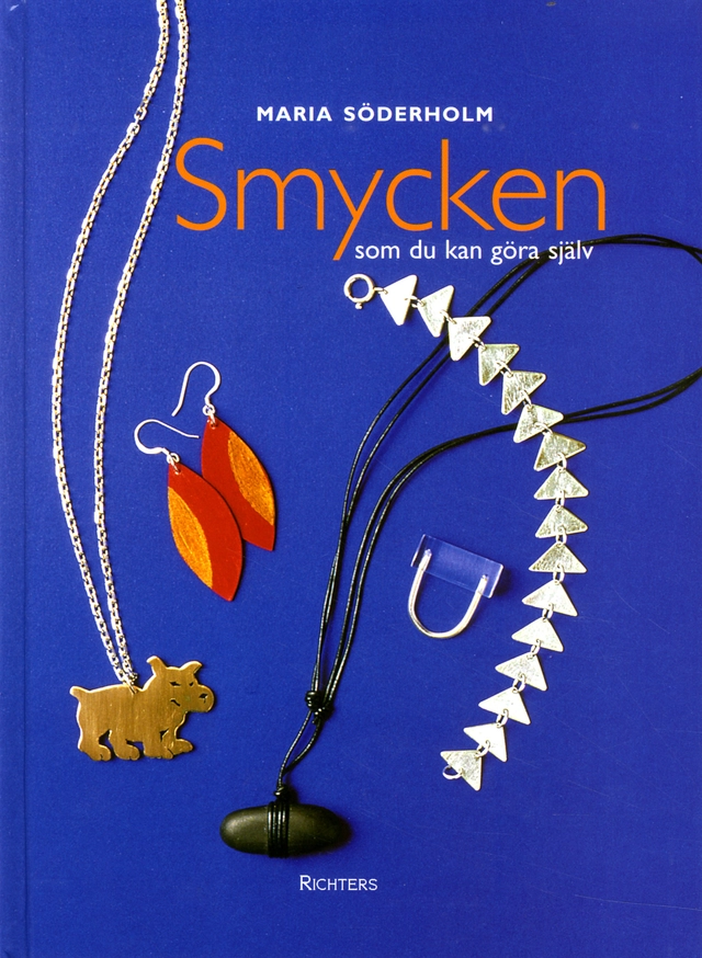 Smycken som du kan göra själv; Maria Söderholm; 2004
