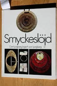 Smyckeslöjd; Gert Ljungberg; 1972
