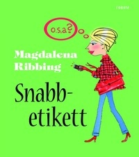 Snabb-etikett; Magdalena Ribbing; 2008