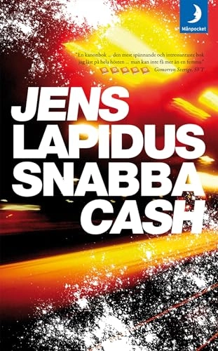Snabba cash; Jens Lapidus; 2007