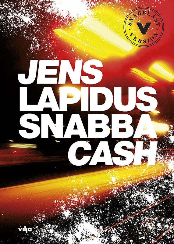 Snabba cash (Lättläst); Jens Lapidus; 2018