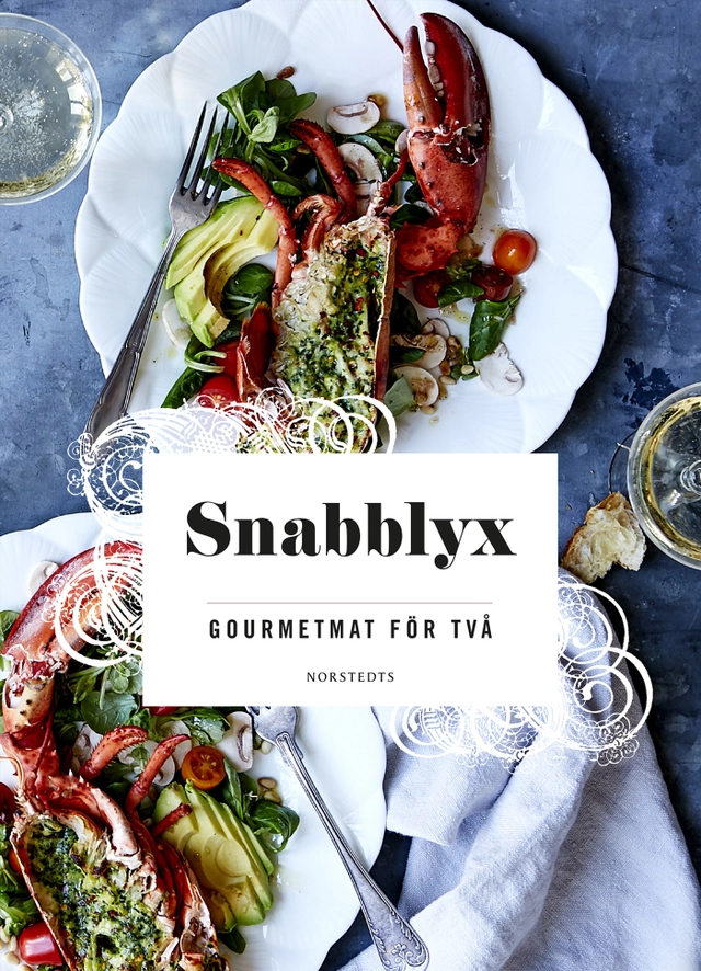 Snabblyx : gourmetmat för två; Allt om mat; 2020