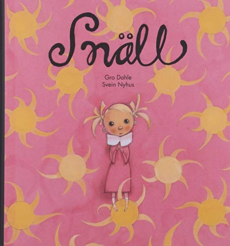 Snäll; Gro Dahle; 2008