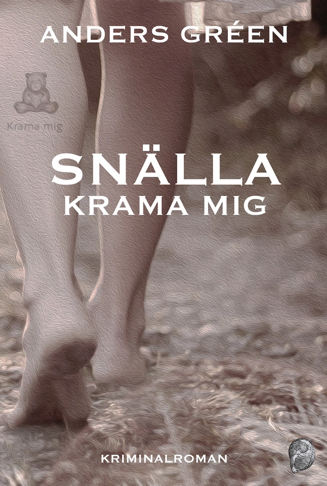 Snälla, krama mig; Anders Gréen; 2026
