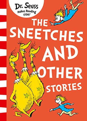 Sneetches and Other Stories; Dr Seuss; 2017