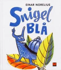 Snigel Blå; Einar Norelius; 2001