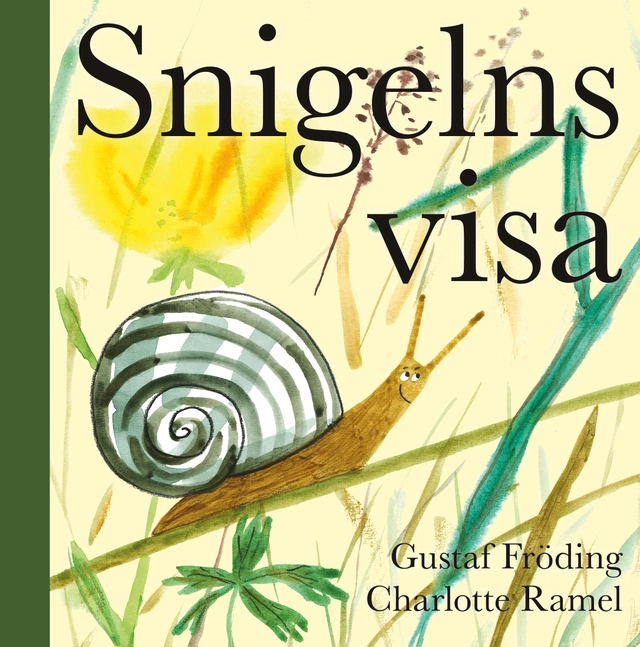Snigelns visa; Gustaf Fröding, Charlotte Ramel; 2020
