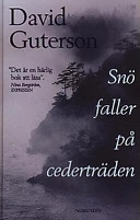 Snö faller på cederträden; David Guterson; 2000