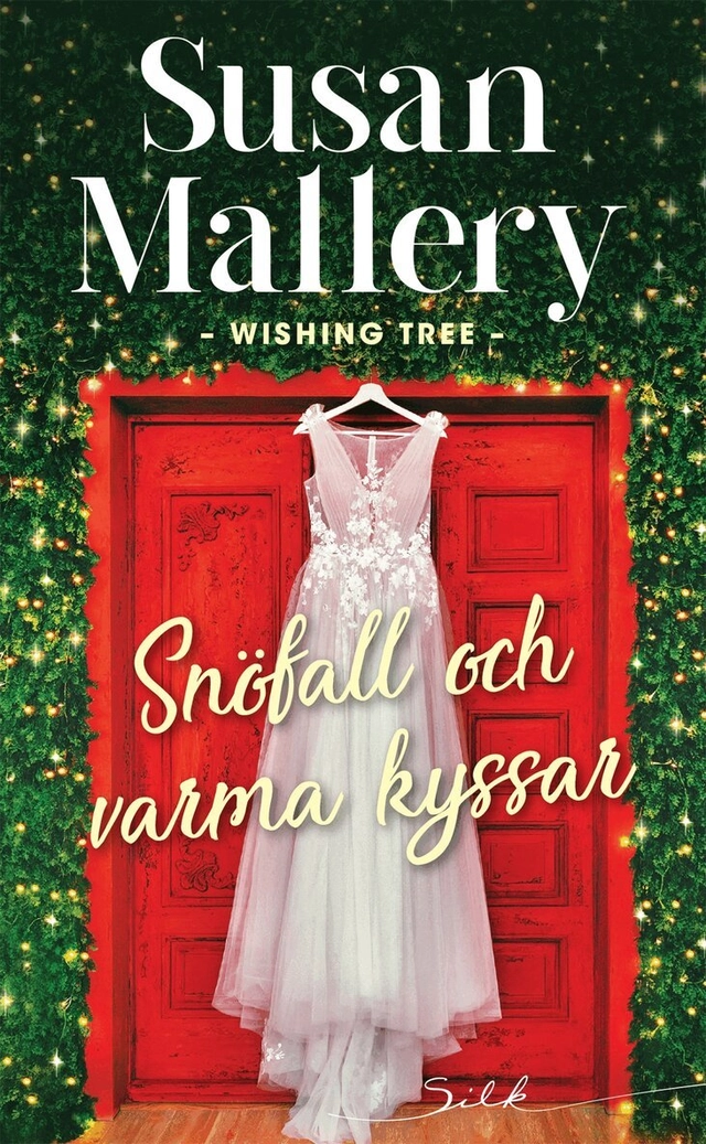 Snöfall och varma kyssar; Susan Mallery, Helena Johansson; 2022
