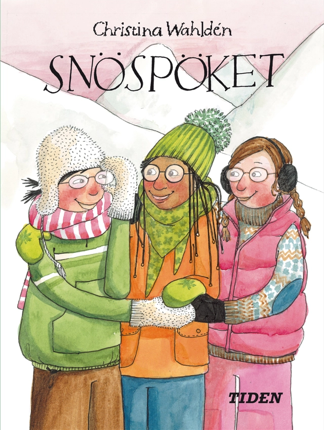 Snöspöket; Christina Wahldén; 2007