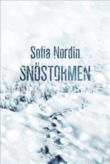 Snöstormen; Sofia Nordin; 2015