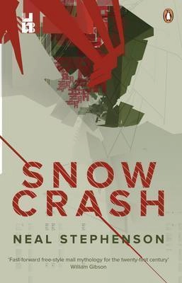 Snow Crash; Neal Stephenson; 2011