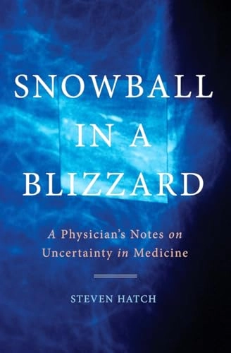 Snowball in a Blizzard; Steven Hatch; 2016