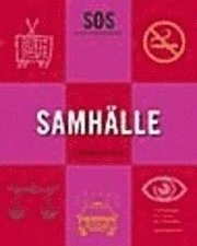 SO-Serien Samhälle Ämnesbok; Ulla M. Andersson; 2004