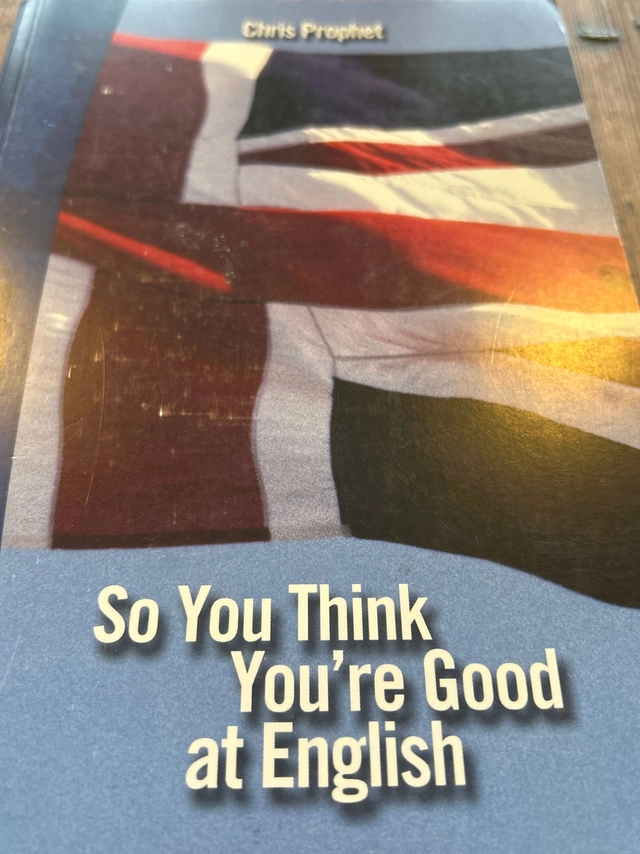 So You think You're Good at English; Chris Prophet; 2002