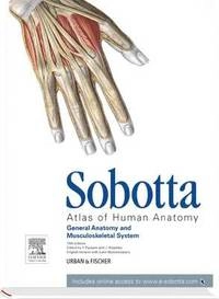 Sobotta atlas of human anatomy : General anatomy and musculoskeletal system; Friedrich Paulsen; 2011