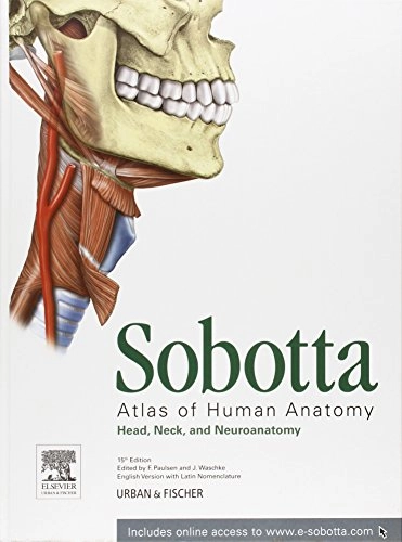 Sobotta atlas of human anatomy : Head, neck, and neuroanatomy; Friedrich Paulsen; 2011