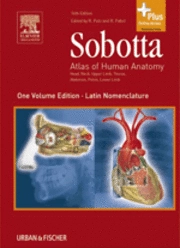 Sobotta atlas of human anatomy : head, neck, upper limb, thorax, abdomen, pelvis, lower limb; Reinhard Putz; 2009