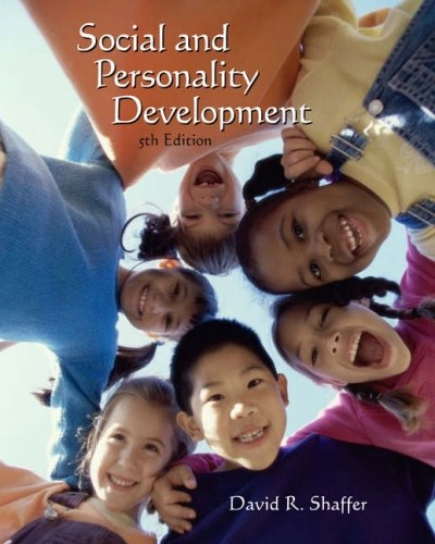 Social and personality development; David R. Shaffer; 2005