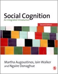 Social cognition : an integrated introduction; Martha Augoustinos; 2006