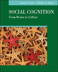 Social cognition : from brains to culture; Susan T. Fiske; 2008