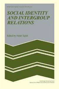 Social identity and intergroup relations; Henri Tajfel; 2010