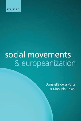 Social movements and Europeanization; Donatella Della Porta; 2009