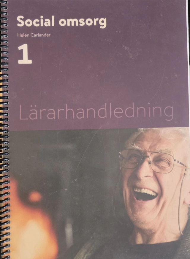 Social omsorg 1, lärarhandledning; Helen Carlander; 2021