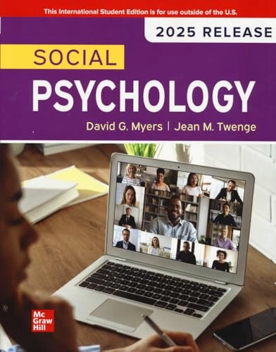 Social Psychology: 2025 Release ISE; David Myers, Jean Twenge; 2025