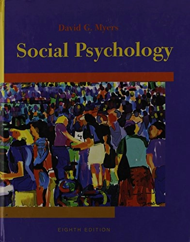 Social psychology; David G. Myers; 2005