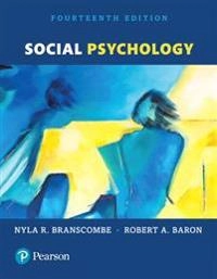 Social Psychology; Nyla R. Branscombe, Robert A. Baron; 2016