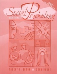 Social Psychology; Robert A. Baron, Donn Byrne; 1999