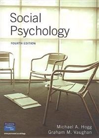 Social psychology; Michael A. Hogg; 2005