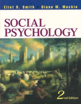 Social psychology; Eliot R. Smith; 2000
