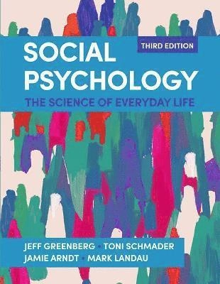 Social psychology; Jeff Greenberg, Toni Schmader, Jamie Arndt, Mark J. Landau; 2021