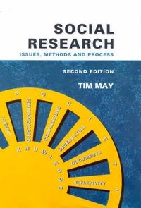 Social research : issues, methods and process; Tim May; 1997
