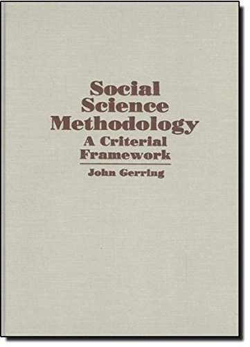 Social science methodology : a criterial framework; John Gerring; 2001