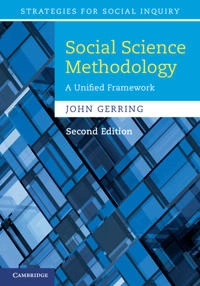 Social science methodology : a unified framework; John Gerring; 2012